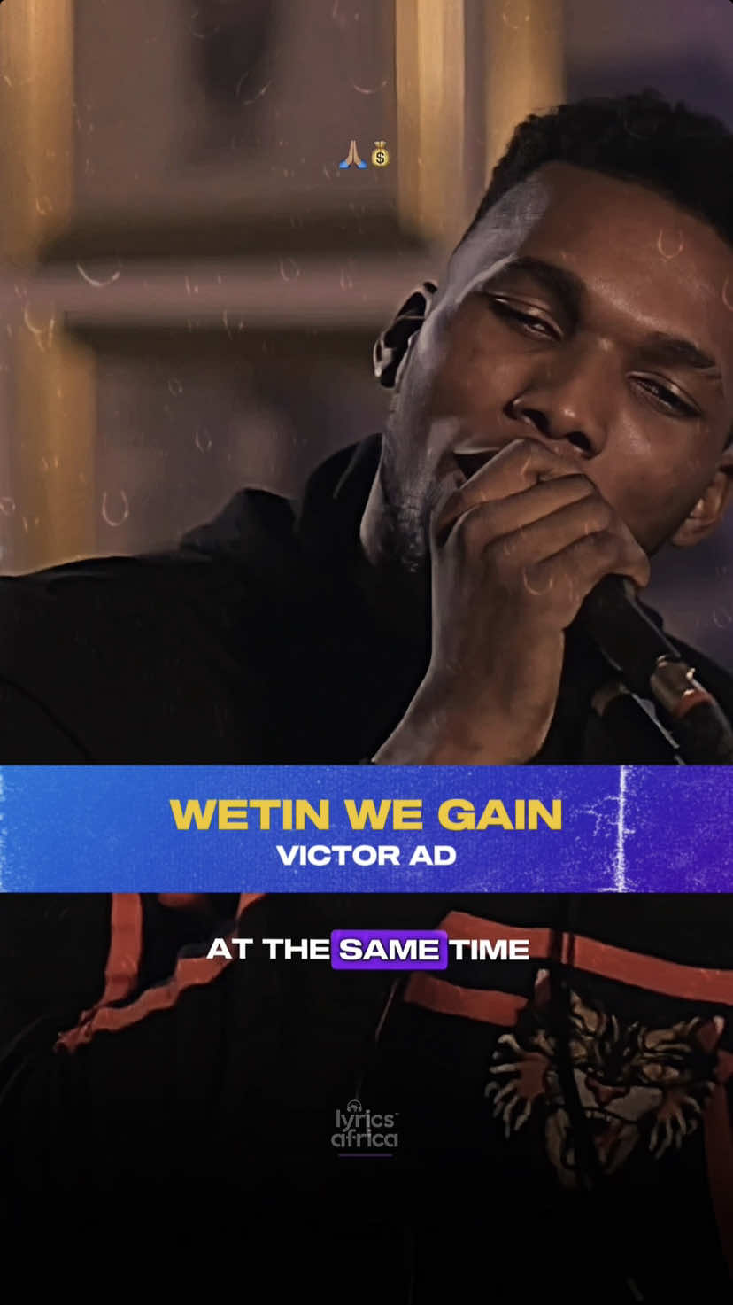 Victor AD - Wetin We Gain (FL) #lyricsafrica #wetinwegain #victorad #capcuttemplate #capcut #lyrics #naijalyrics #afrobeats #fyp #fypシ #foryoupage #newmusic #viral #foryou #xyzcba  #tiktoknigeria #tiktokafrica