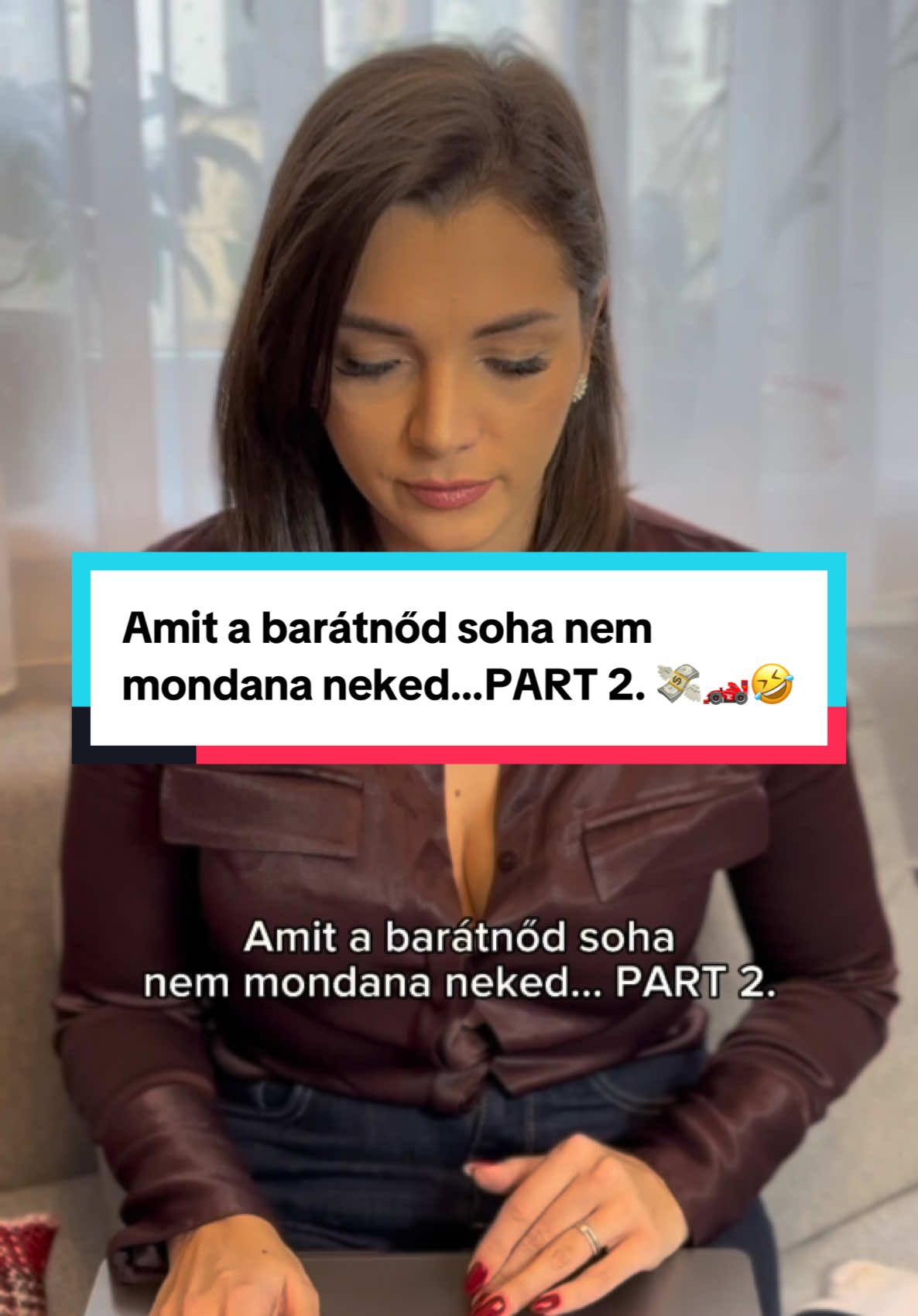 Amit a barátnőd soha nem mondana neked… PART 2. 💸🏎️🤣