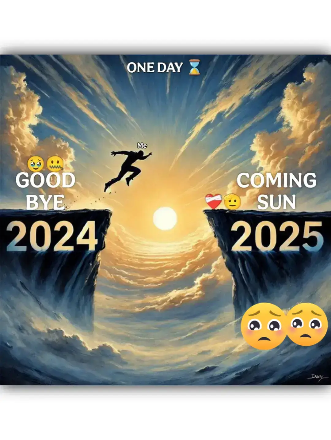 last day 2024 and last day  December  i am ready to 2025  al vida 2024 