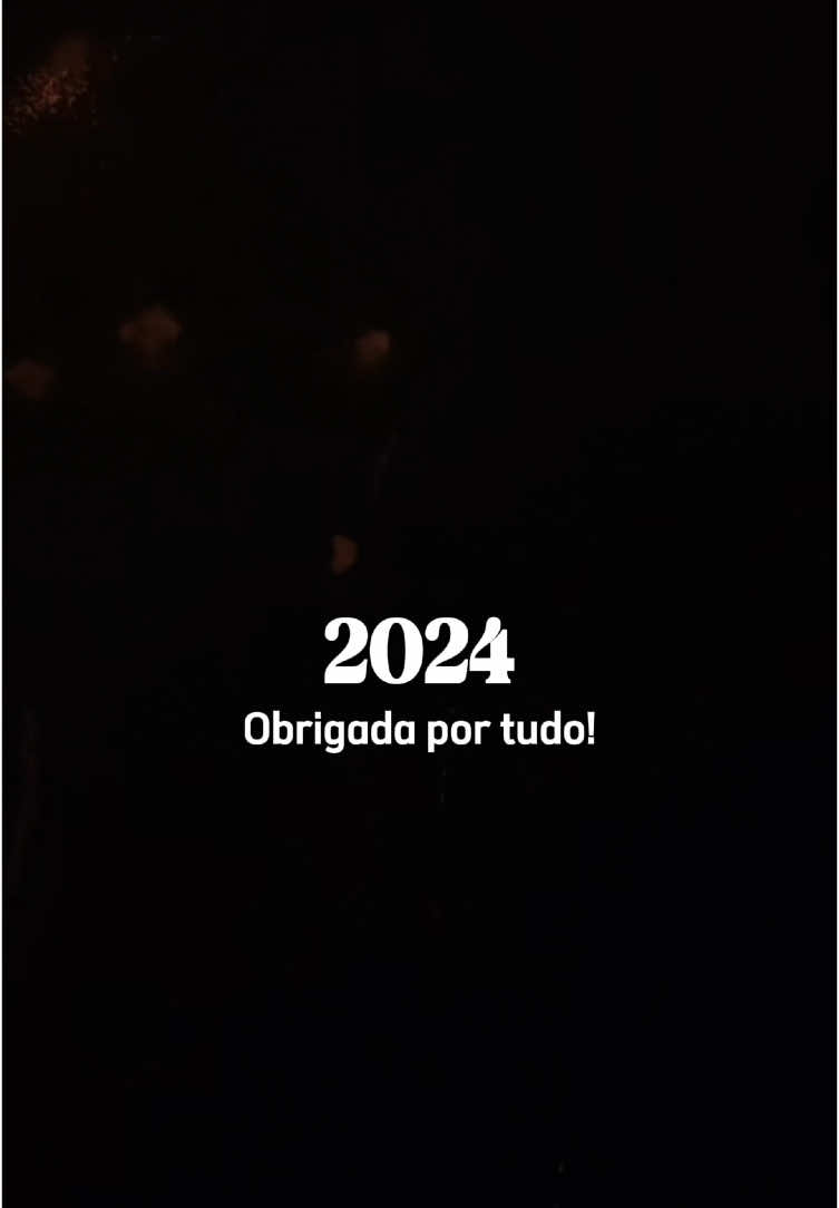 2024 obrigada por tudo