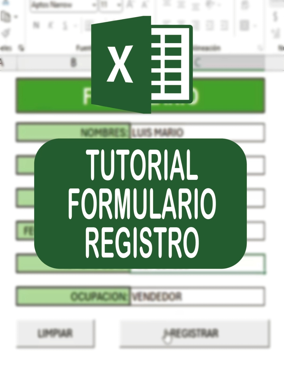 COMO CREAR UN FORMULARIO EN EXCEL #EXCEL #EXCELTIPS #EXCELPRO #EXCELENTIKTOK #EXCELTUTORIAL #EXCELTUTORIALES #PARATI #FYP