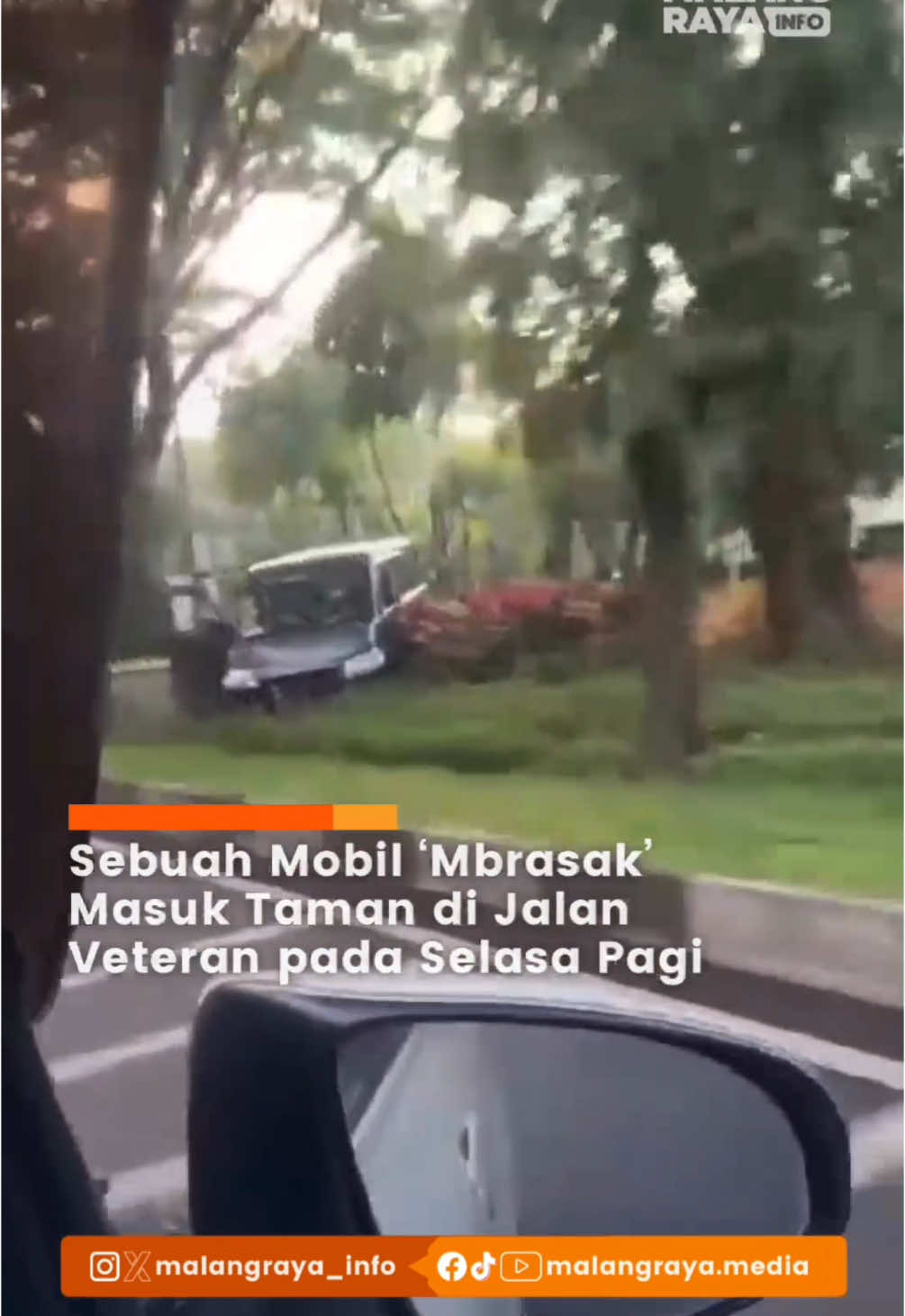 Sebuah mobil 'mbrasak di Jalan Veteran Kota Malang kembali terulang. Menurut video tersebut, diduga sopir Grand Max mengantuk hingga masuk ke taman yang berada di tengah jalan. 