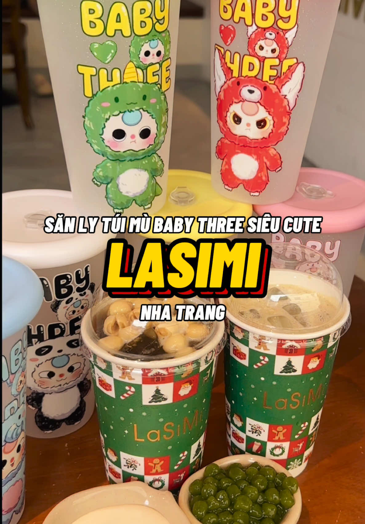 Đi săn ngay ly túi mù BABY THREE siêu cute chỉ có tại LASIMI Nha Trang thôi nha mọi người ơi🧋. #tulangthang #nhatrang #anuong #checkinnhatrang #homnaydidau #anuongnhatrang #reviewanuong #trasua #lasiminhatrang 