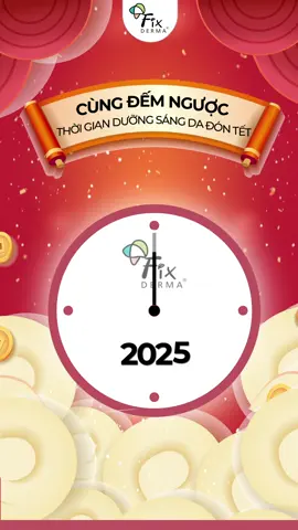 Còn vài giờ nữa đã qua năm 2025, bạn sẵn sàng có làn da đẹp đón Tết #2025 #tết 