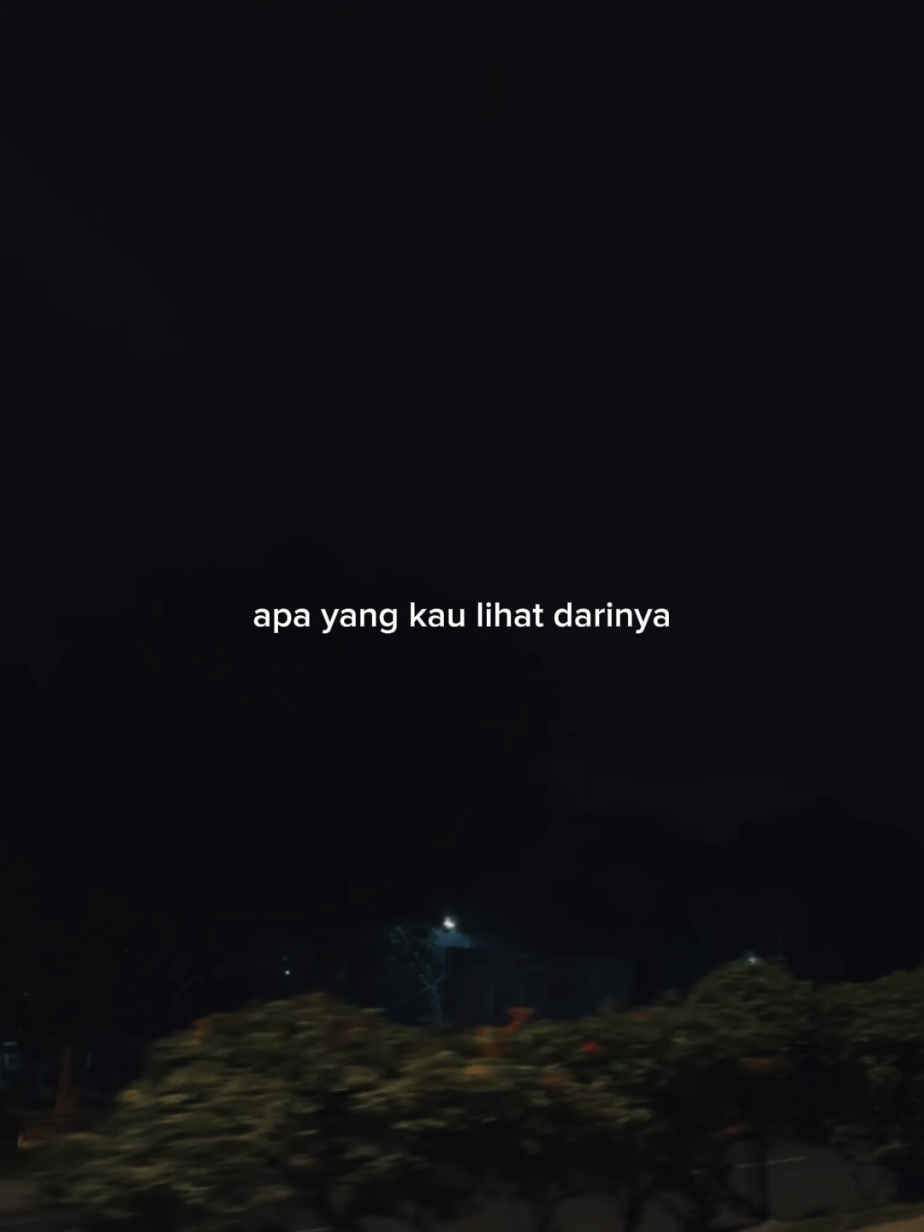 apa yang kau lihat darinya..(lanjutin) #lyrics #liriklagu #fyp 