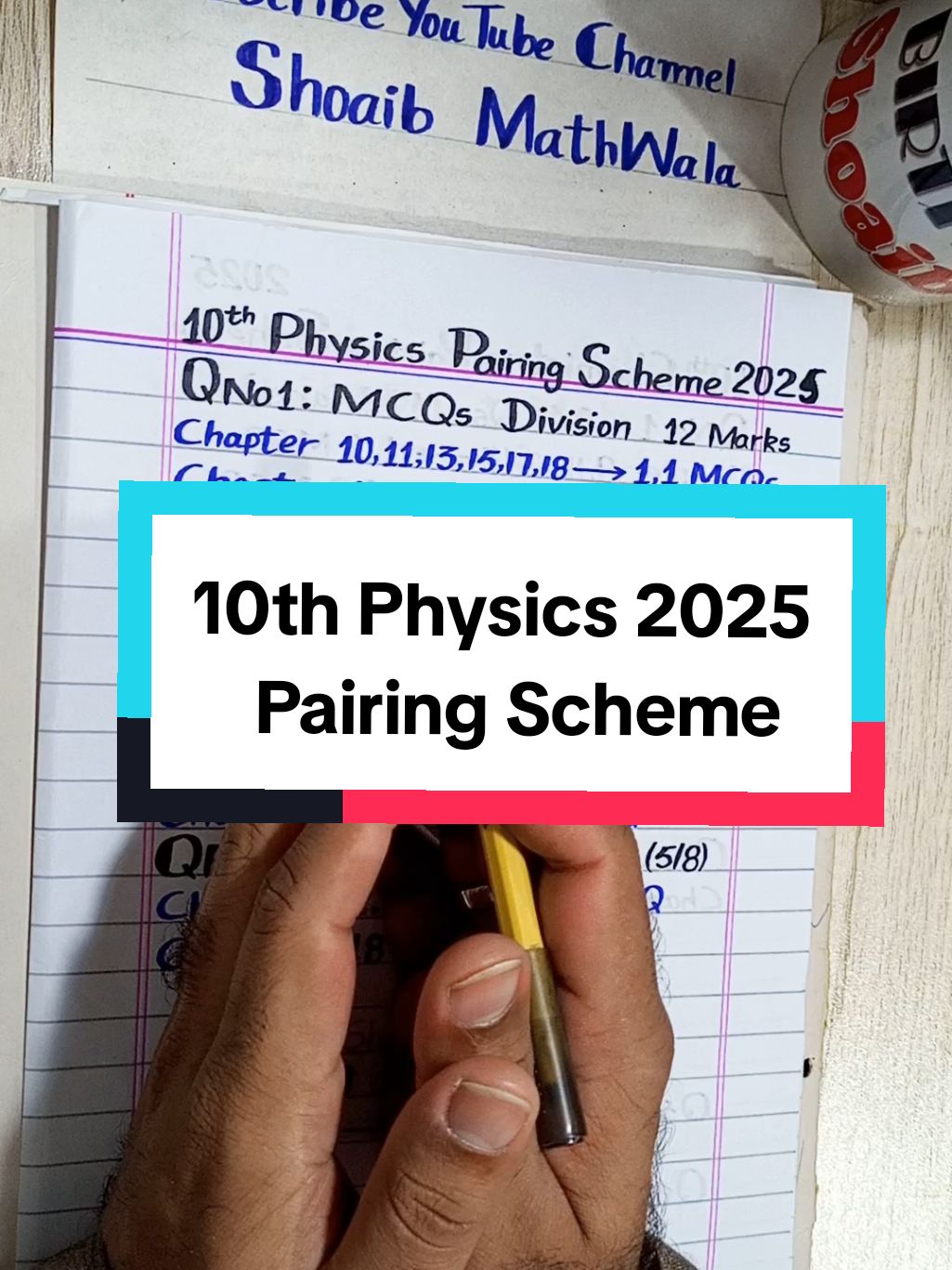 10th Physics Pairing Scheme 2025 #10thphysicsbysirshoaib #10thphysicsguesspaper2025 #sirshoaibmathwala #GuessPaper2025 #shoaibmathwala 