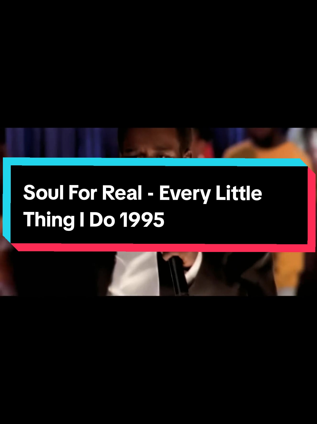 #SoulForReal #EveryLittleThingIDo #1995 #Album #CandyRain R&B #Soul Hip-Pop #90s #Music #Video #Clip #fyp