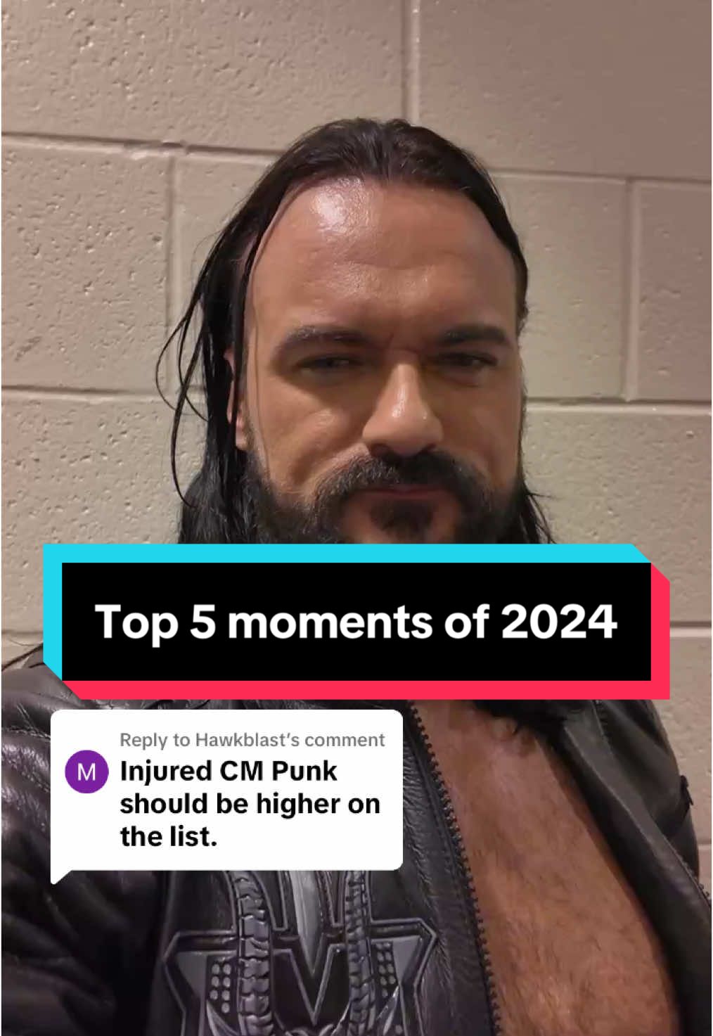 Replying to @Hawkblast Where does injuring CM Punk rank on my top five moments of 2024…  Not a bad year, now onto bigger in 2025…