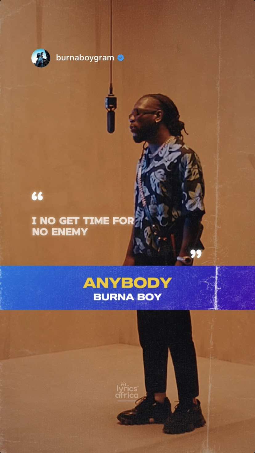 Burna Boy - Anybody (Lyrics) #lyricsafrica #burnaboy #anybody #naijalyrics #afrobeats #fyp #fypシ #liveperformance #foryoupage #trending #newmusic #viral #foryou #xyzcba  #tiktoknigeria #tiktokafrica