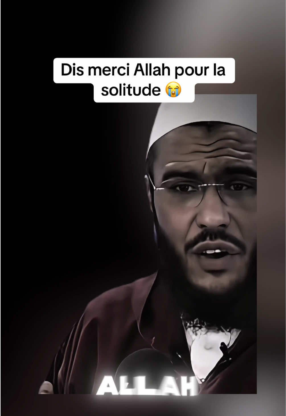 Dis merci Allah pour la solitude 😭  #rappels_islam #france🇫🇷 #lille #lyon #amian 