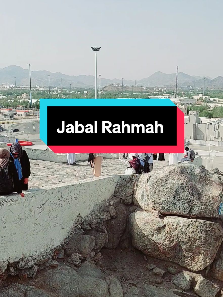 Nabi Adam dan Siti Hawa setelah bertobat, Allah pertemukan di Jabal Rahmah.  Bismillah Kamu selanjutnya kan Kaki di Jabal Rahmah 🤲🤲🤲 #jabalrahmah  #baitullah  #travel  #umrohCOD 