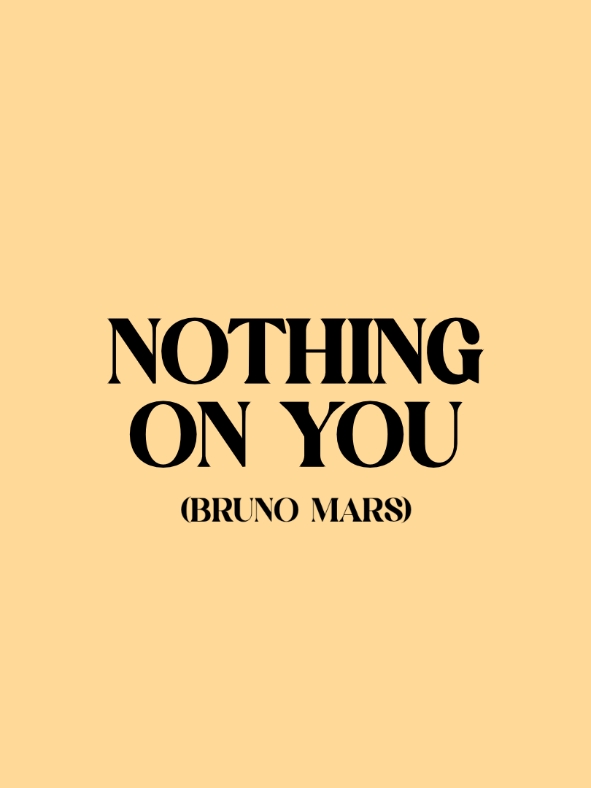 nothing on you...#fyp #lyrics #lyricsedit #dhanmusic #music #viral #🎧 