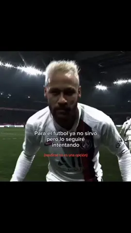 RENDIRSE NO ES UNA OPCIÓN #dúo #viral_video #contenido #me #fpy #fypp #añonuevo #futbol⚽️ #neymar 