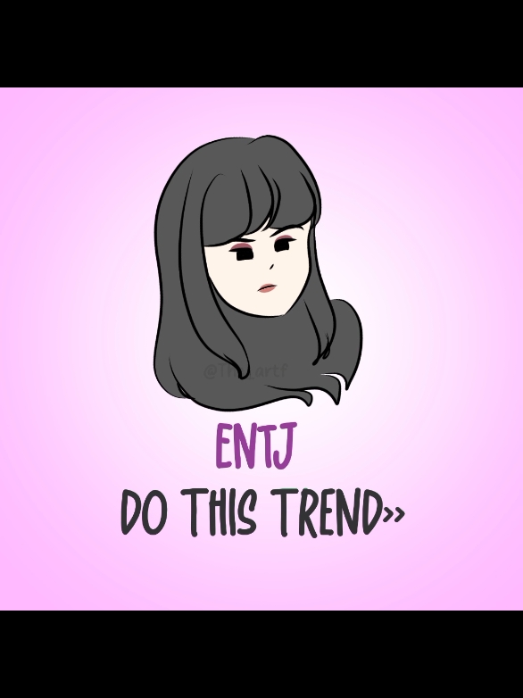 my new vids in 2025?  ENTJ do this trend😇✨ warning my opinions base my RL and view stereotypes  #entj #entjpersonality #entjedit #mbti #mbtipersonality #mbtiktok #meme #pickmyroses #the_artf #viral #fyp 