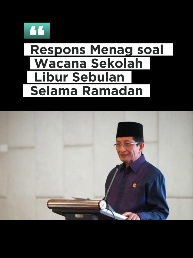 Respons Menag soal Wacana Sekolah Libur Sebulan Selama Ramadan sumber : detik.com #libursekolah #sekolah #liburramadhan #ramadhan