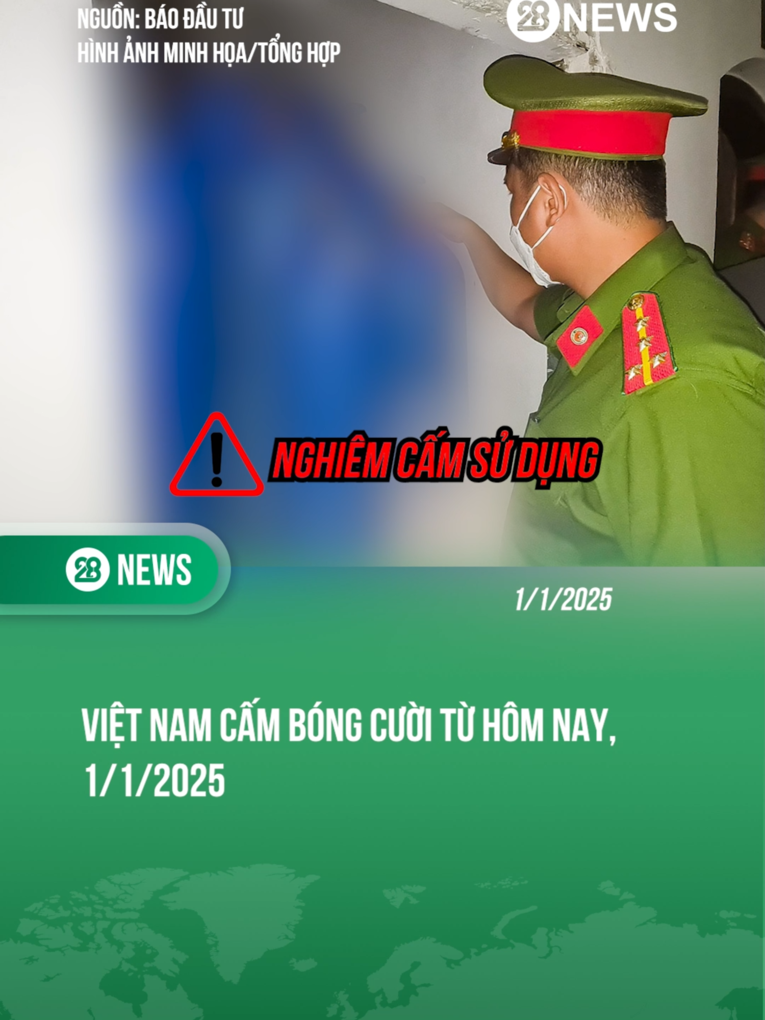 VIỆT NAM CẤM BÓNG CƯỜI TỪ NGÀY HÔM NAY, 1/1/2025 #theanh28 #theanh28news #tiktoknews