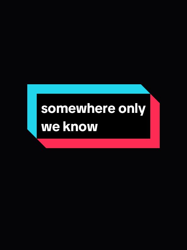 this could be the end of everything') #lyrics #liriklagu #keane #somewhereonlyweknow 