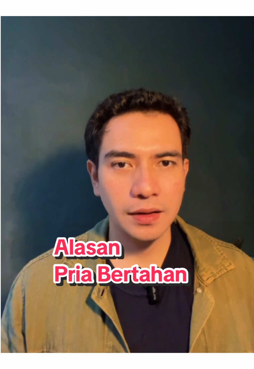 Alasan pria bertahan