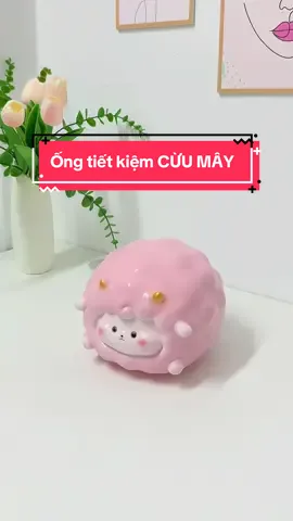 Ống tiết kiệm CỪU MÂY #heodat #heodattietkiem #heodatdethuong #ongheotietkiem #ongheodungtien #heodattietkiemtien #byntchuyengiadung 