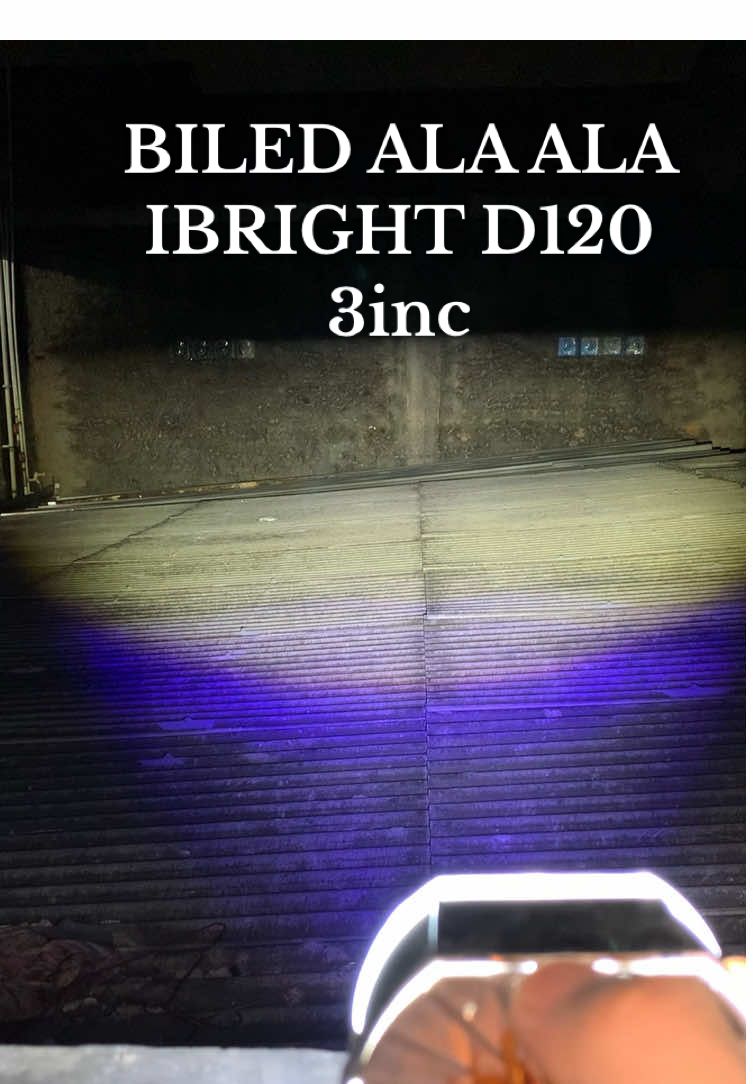 cahaya BILED ALA ALA IBRIGHT D120 3inch  #biled #promoflashsale #biledibright #ibright #ibrightd120 #meeltyz #fyppppppppppppppppppppppp #fyp #fypage 