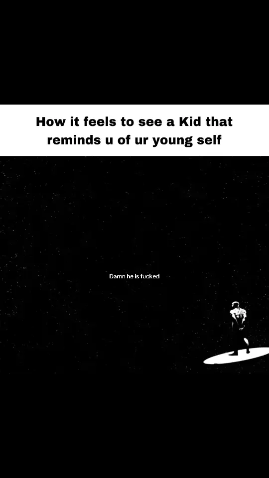 #reality #relatable #kid #youngself #live #universe #you #fyp 