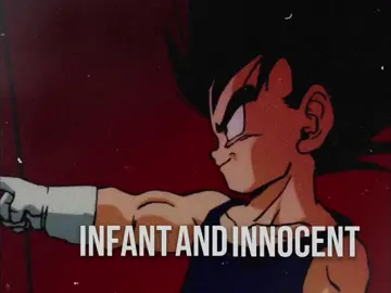 infant and innocent .#fyp #viral #foryoupage #viralvideo #trending #dragonball #dbz #dbs #vegeta #vegetaedit #innocent #frieza #sad #dbzedit #edit 