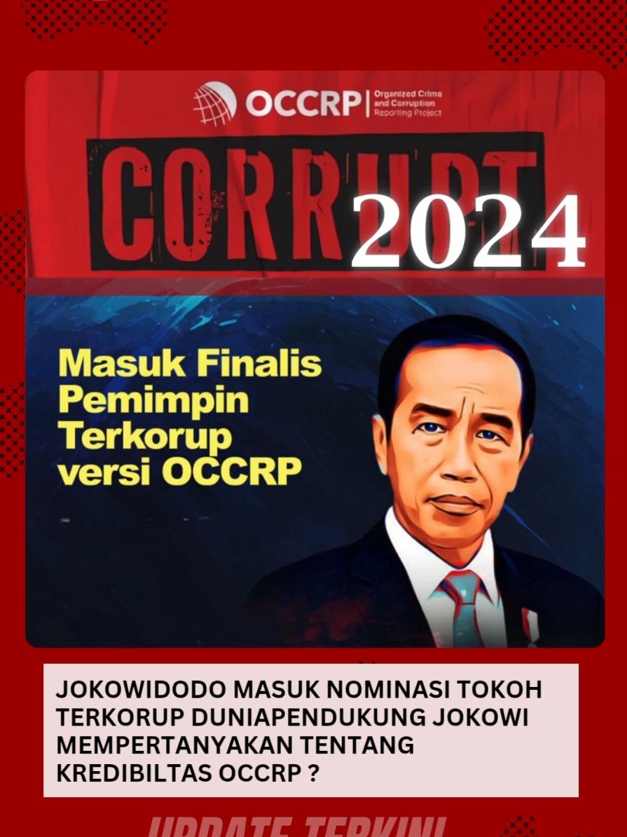 Masuk Daftar Tokoh nomor  dua Terkorup Dunia, Ramai-ramai pendukukung Jokowi Pertanyakan kredibilitas OCCRP, Siapasih OCCRP ini ? #jokowidodo #OCCRP #projo  #jokowi #tiknews #korupsi #koruptor 