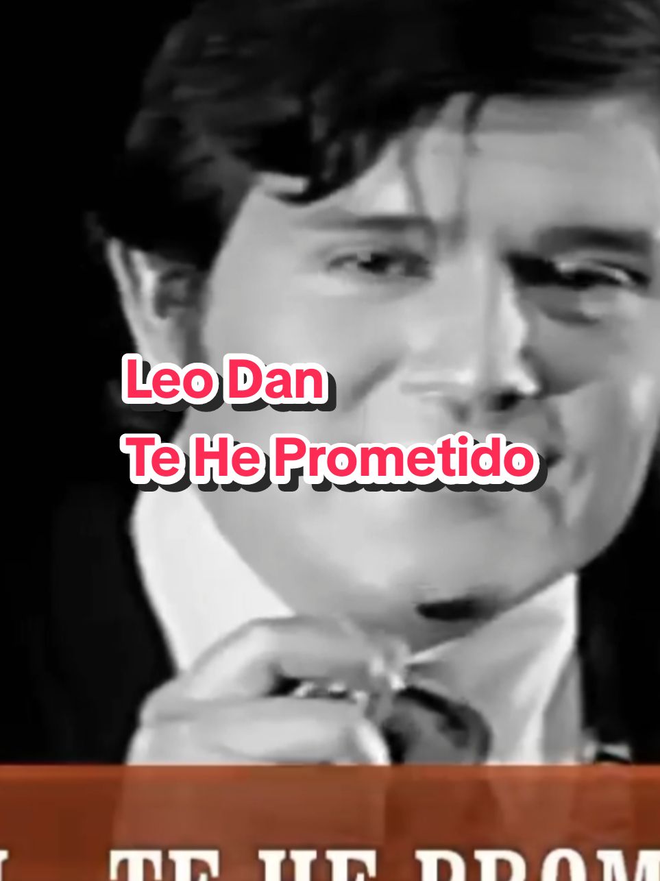 Leo Dan / Te He Prometido #parati #viral #tiktok #video #clasicos #viraltiktok #fypp #leodan #teheprometido #fy #clasicosporsiempre #foryou #viralvideo 