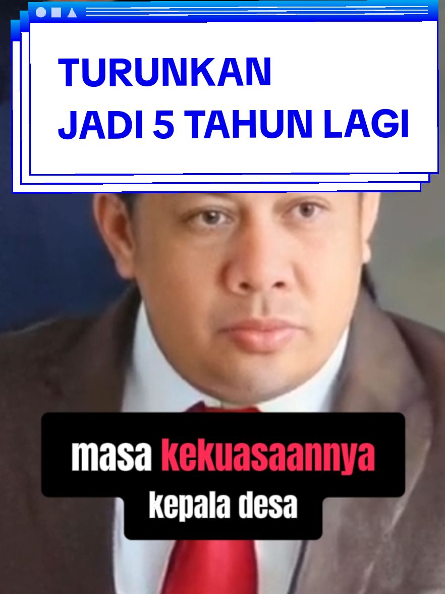 Fahri Hamzah  #menolak #masajabatan #kades 