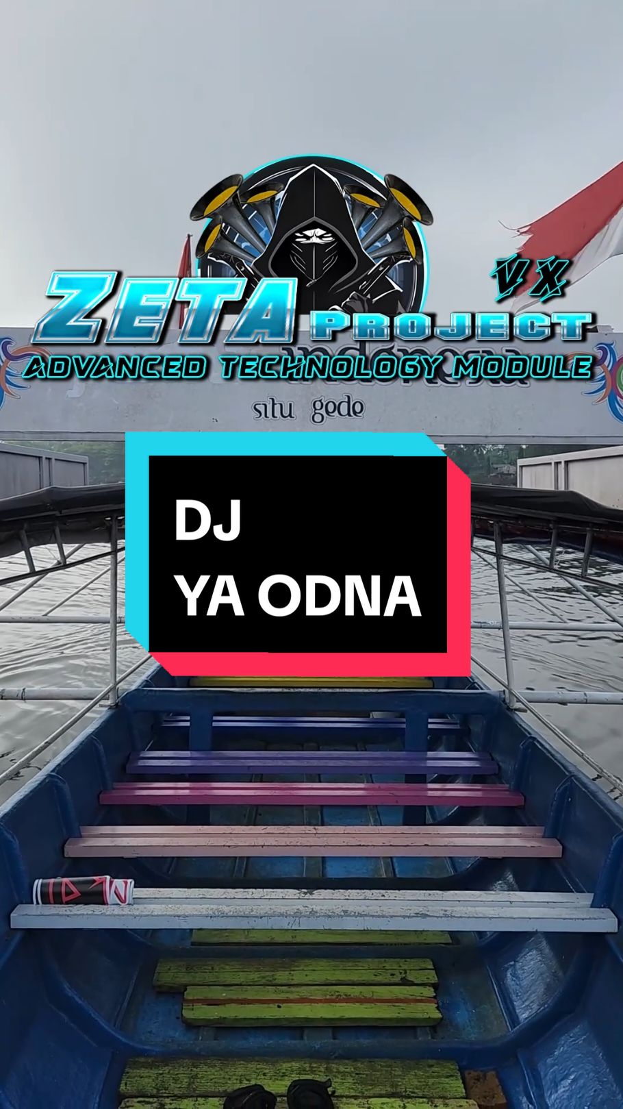 DJ Ya Odna zeta version untuk info nada2 update an nya pantau terus di akun @Zeta Advanced Tech  @PerahuWisataEgaEgi  @Ayahditdim  @Boby Rachma  #teloletbasuri #modulbasuri #maniabasuri #fyp #12not #basuri 