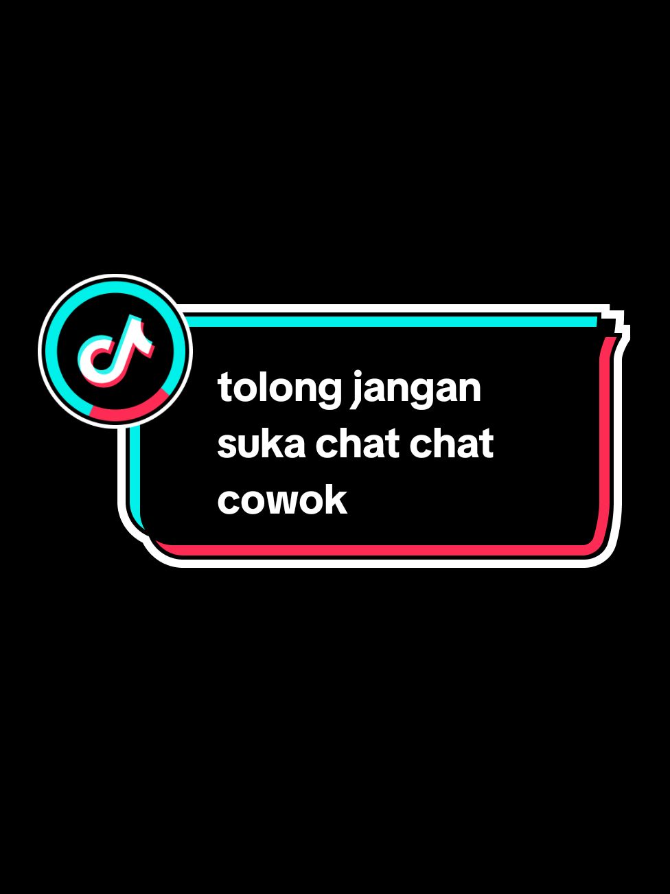 tolong jangan suka chat chat cowok#beranda #storymu #katakatastory 