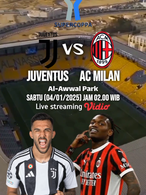 Juventus vs AC Milan di Semifinal Piala Super Italia 2024/2025 #supercoppaitaliana #juventus #acmilan #football #vidio #tiktokindonesia #fypviralシ 