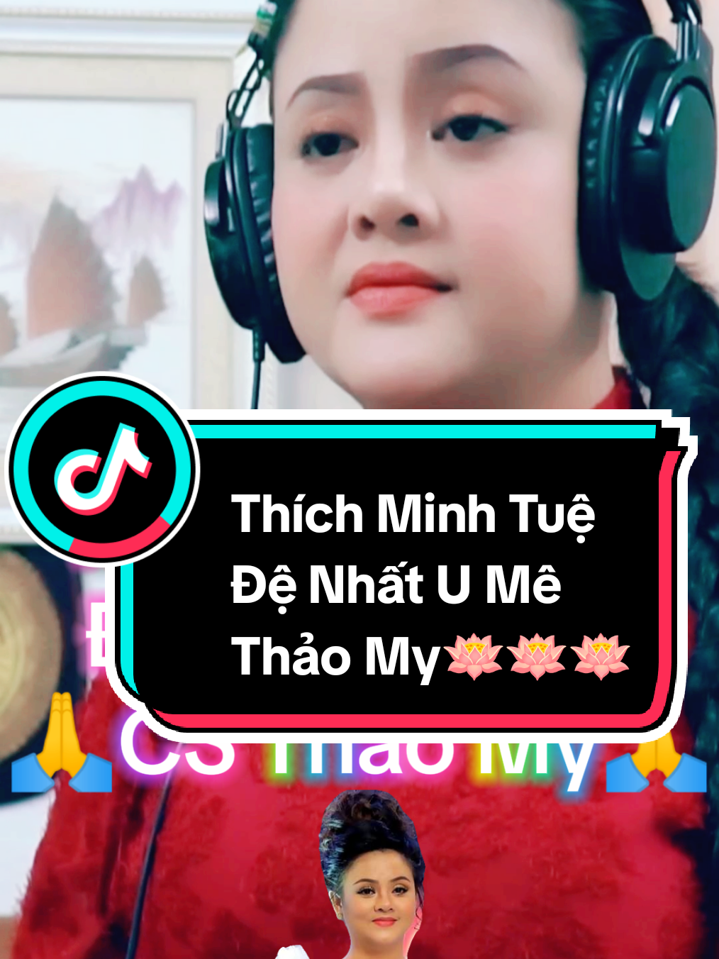 Thích Minh Tuệ CS THẢO MY 🪷 Đệ Nhất U Mê 🙏🙏🙏🙏🙏🙏🙏🪷🌹🪷🌹🪷🌹🪷🌹🪷🌹🪷🌹🪷 #xuhuongtiktok2023☘️🍀♥️♥️ #CapCut 