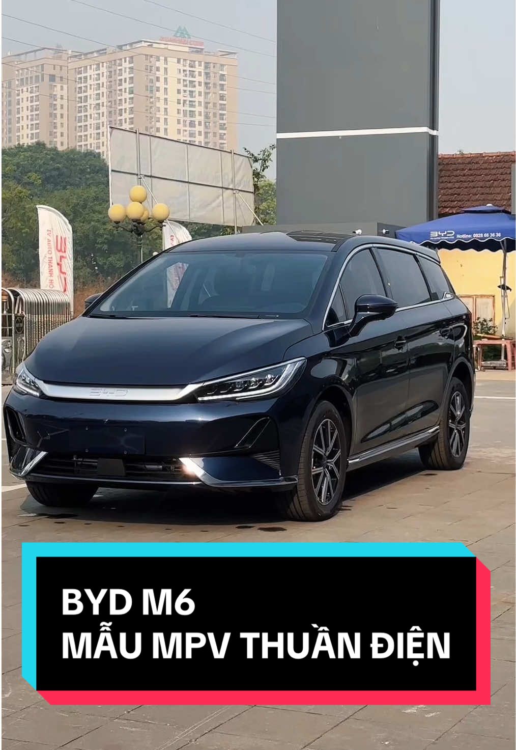 BYD M6 mẫu MPV thuần điện đầu tiên tại Việt Nam #fyp #viral #byd #bydthanhhoa #bydm6 