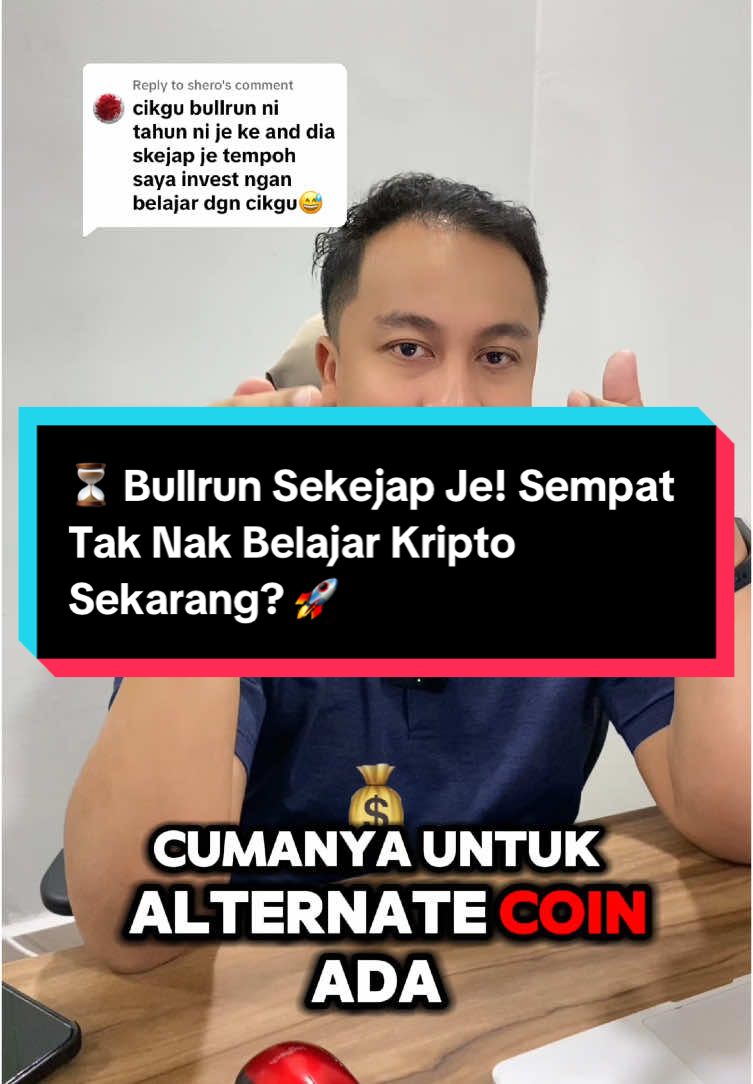 Replying to @shero Bullrun ni sekejap je 🚀! Korang rasa sempat tak nak belajar kripto sekarang? Jangan tunggu sampai terlambat! 🔥💸 #CryptoMalaysia #BelajarKripto #BullRun