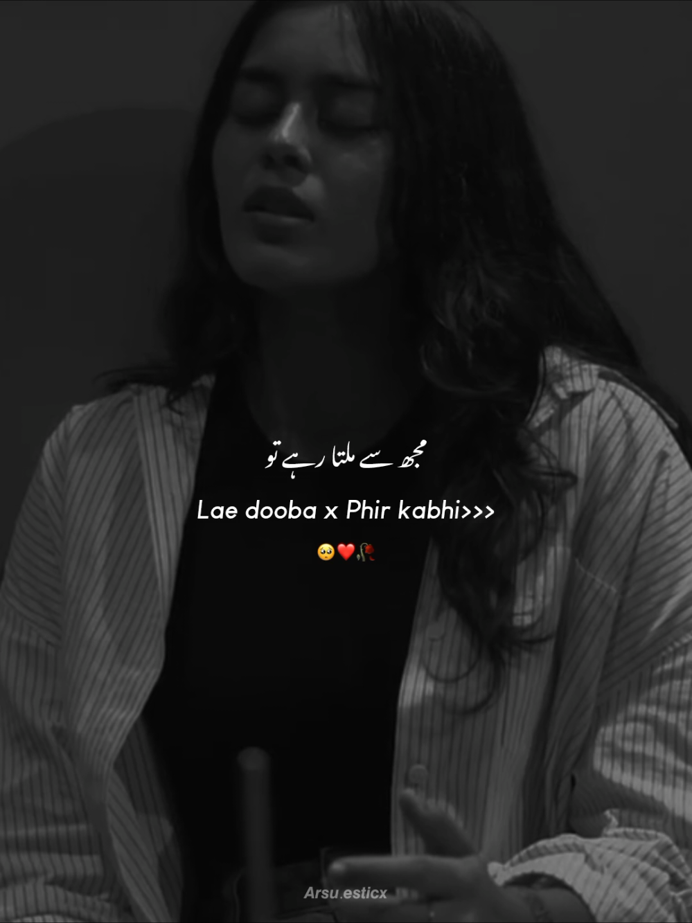 Lae dooba x phir kabhi 🥺❤️🥀 #arsuesticx #grow #account #foryoupage #viralvideo 