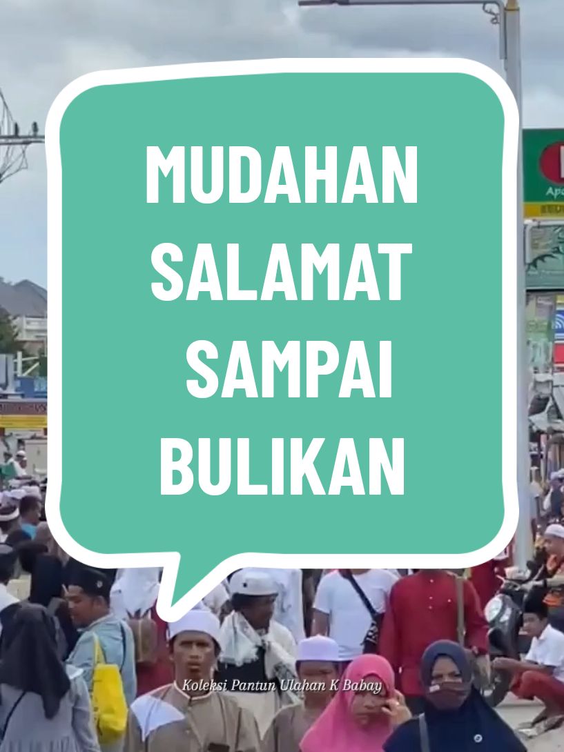 Mudahan Salamatan barataan.. Aamiin.. #kandangan #pantunbanjarsanakae😉🎶 #pantunbanjar #bahasabanjarkalsel #banjarmasinampunnya #kandanganbungas #CapCut 