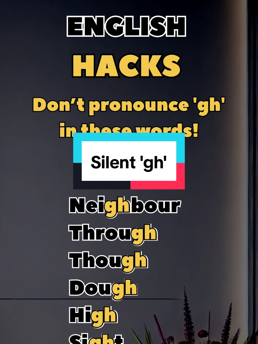 Silent 'gh'. #practiceenglish #speakenglish #learn_english #englishvocabulary #tipsandtricks 