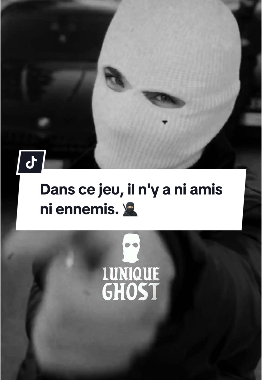 Dans ce jeu, il n'y a ni amis ni ennemis. 🥷🏻 #luniqueghost #citation #pourtoi #motivation 