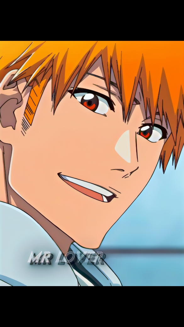 Mr lover #ichigo #ichigokurosaki #bleach #bleachedit #ichigoedit 