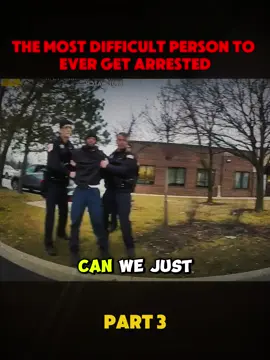 PART3 The Most Difficult Person To Ever Get Arrested #copsoftiktok #cops #office #fyp #police #copsontiktok #treanding