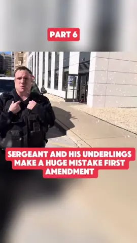 SERGEANT AND HIS UNDERLINGS MAKE A HUGE MISTAKE FIRST AMENDMENT#cops #crime #police #criminal #id #law #police 