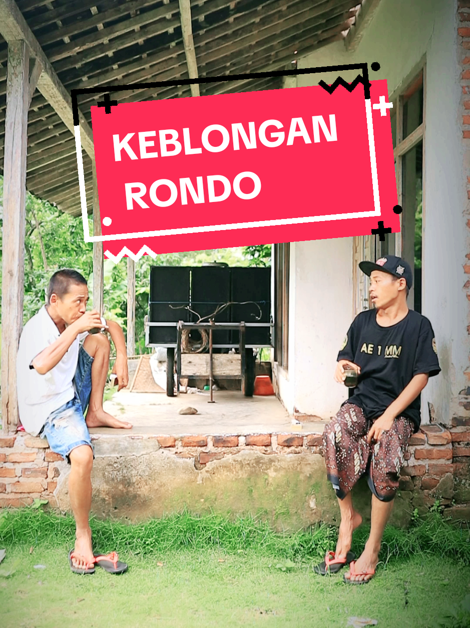 KEBLONGAN RONDO CAH. EWANGONO GOLEK PULIHAN CAH #fyp #viral #tailincing @muhsin12256 @SulisEva1 @SiRo.Ra.99💕 @Muhsin Motor 