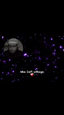 #sheekhmaxamudxalike #wacdi #blackscreen #xaliike #tom #jortan #fyp #somalitiktok 
