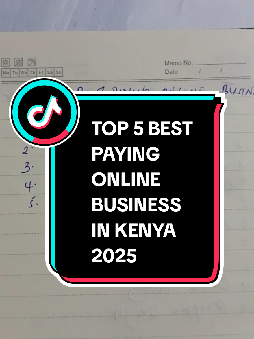 Top 5 best paying online business in Kenya 2025 1. Digital marketing 2.Blogging 3.Freelance Writing 4.Affiliate marketing 5.Social media management #remotejobs #workfromhome #fypppppppppppp 