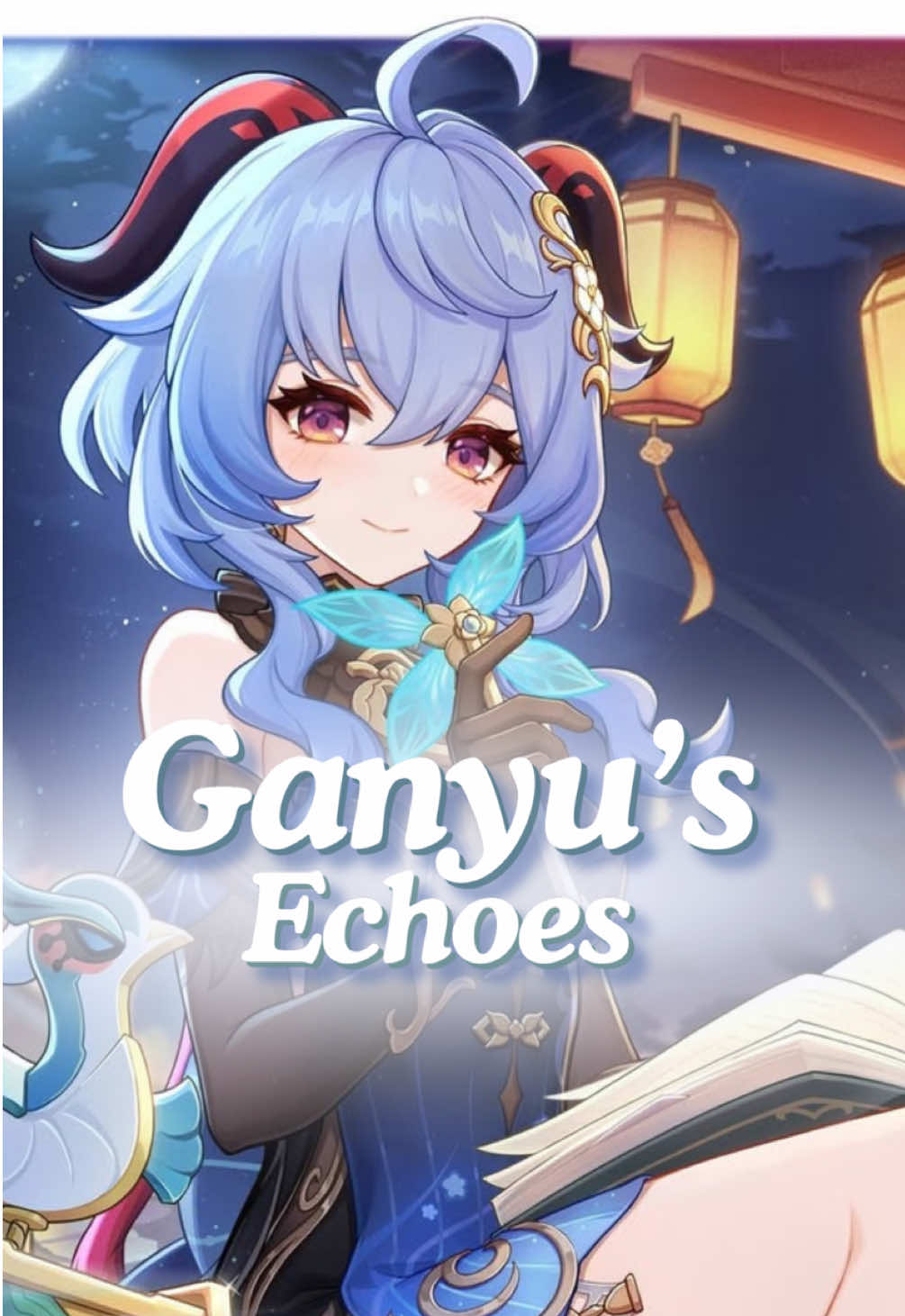 Ganyu udah punya Echoes lho! Yok mana suami ganyu, cepat ambil echoes nya! >_< #ganyu #GenshinImpact #genshinguide #hoyocreators #havendrevanor  Credits: - Cupcakke - GenshinimpactID - Yu-Peng Chen - Canva - Capcut