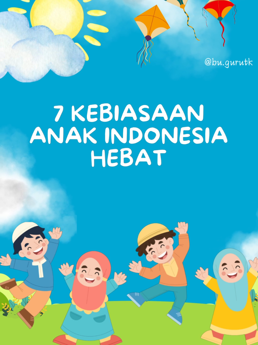 7 Kebiasaan Anak Indonesia Hebat 🤠 kira-kira mana nihh yang susah di lakuin? Me : Tidur Cepat 😂😂 #7kebiasaananakindonesiahhebat #kemdikbudasmen #kemdikbudristek #bgppapua #gurutiktok #canvadesign 