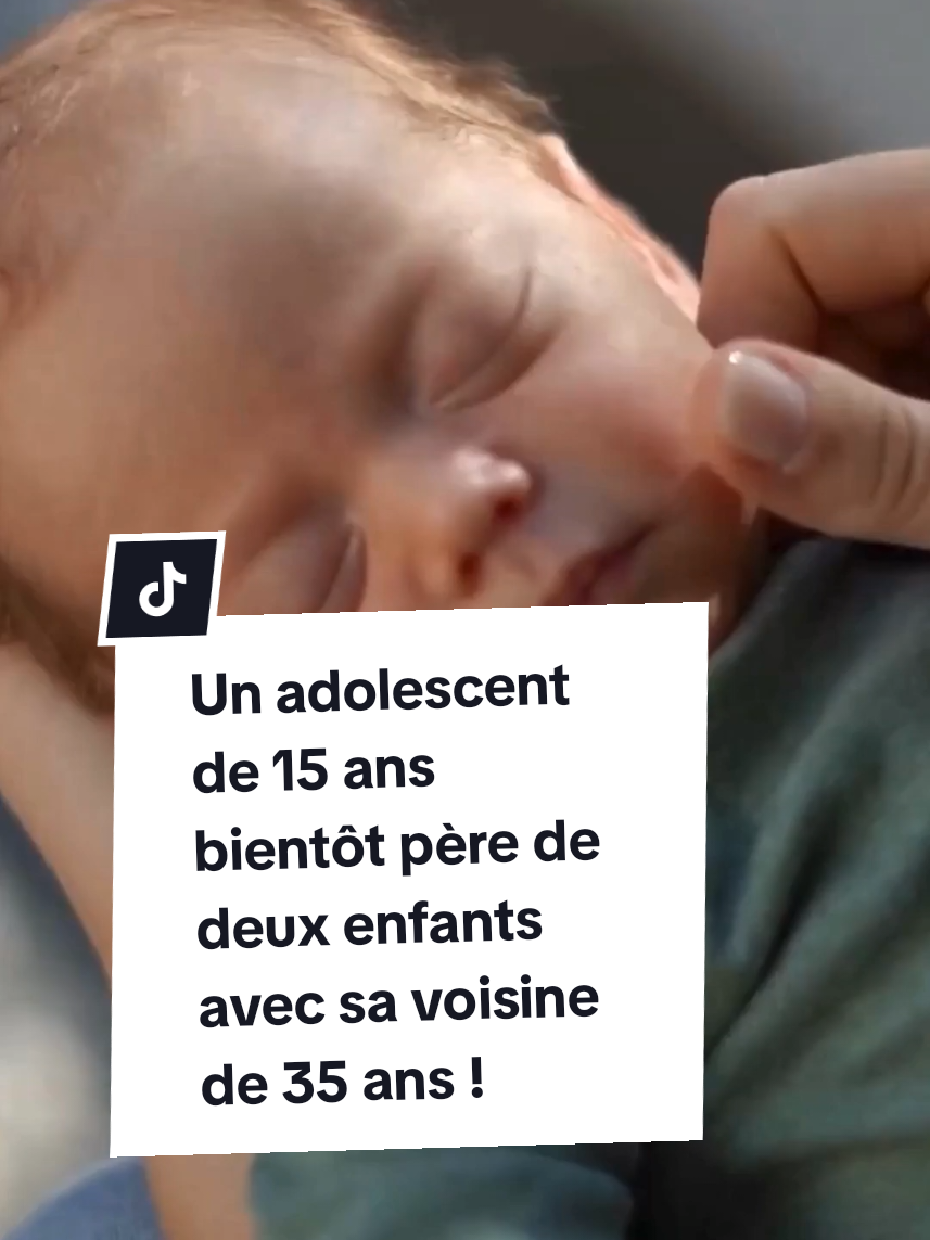 Bientôt père de deux enfants à 15 ans ! #faitdivers #actu 