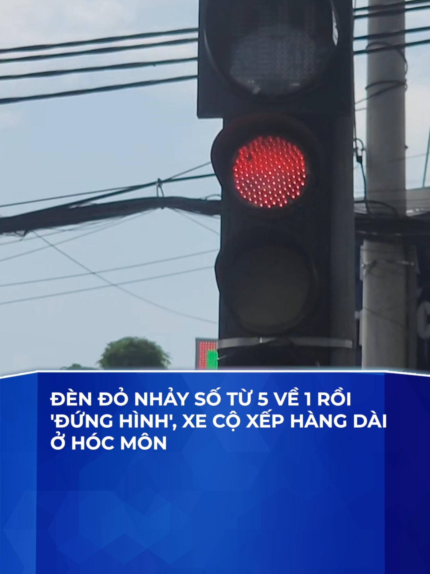 Đèn đỏ nhảy số từ 5 về 1 rồi 'đứng hình', xe cộ xếp hàng dài ở Hóc Môn #denđo #hocmon #tinhieuden