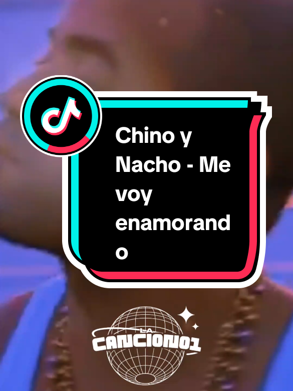 Chino y Nacho - Me voy enamorando  #chinoynacho #mevoyenamorando #merenguevenezolano🇻🇪 #musicaparadedicar #cancionesparaestados 